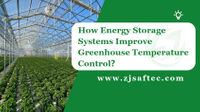 //irrorwxhrnrjlj5q-static.micyjz.com/cloud/lpBpmKirlnSRmkkonkjpiq/How-Energy-Storage-Systems-Improve-Greenhouse-Temperature-Control.jpg